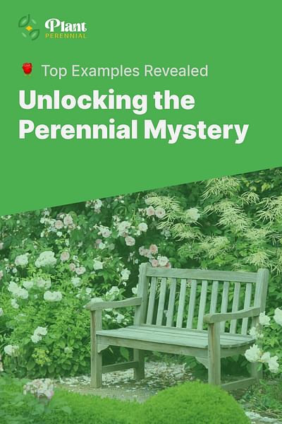 Unlocking the Perennial Mystery - 🌹 Top Examples Revealed